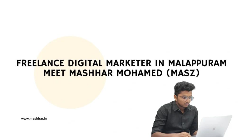 Freelance Digital Marketer in Malappuram